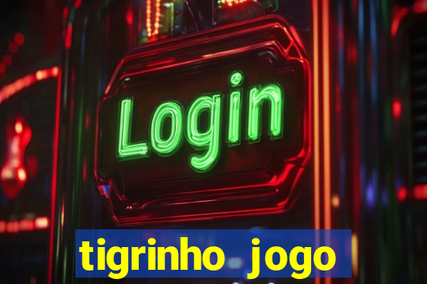 tigrinho jogo deposito minimo 1 real